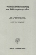 Cover: Wechselkursstabilisierung und W&auml;hrungskooperation. - Duncker & Humblot