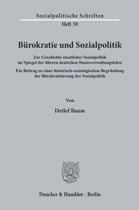 Abbildung von: Bürokratie und Sozialpolitik. - Duncker & Humblot