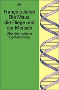 Cover: Die Maus, die Fliege und der Mensch - dtv