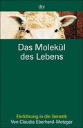 Cover: Das Molek&uuml;l des Lebens - dtv