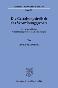 Abbildung von: Die Gestaltungsfreiheit des Verordnungsgebers. - Duncker & Humblot