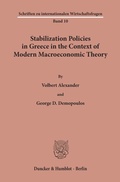 Cover: Stabilization Policies in Greece in the Context of Modern Macroeconomic Theory. - Duncker & Humblot