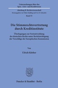 Cover: Die Stimmrechtsvertretung durch Kreditinstitute. - Duncker & Humblot