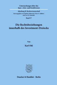 Abbildung von: Die Rechtsbeziehungen innerhalb des Investment-Dreiecks. - Duncker & Humblot