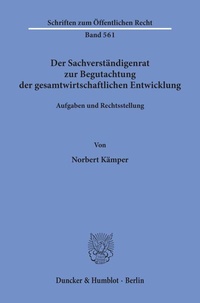 Abbildung von: Der Sachverständigenrat zur Begutachtung der gesamtwirtschaftlichen Entwicklung. - Duncker & Humblot