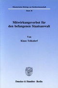 Cover: Mitwirkungsverbot f&uuml;r den befangenen Staatsanwalt. - Duncker & Humblot