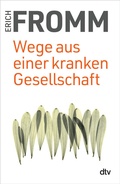 Cover: Wege aus einer kranken Gesellschaft - dtv