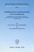 Cover: Ausbildungsreform und Bestandsschutz im Privatschulbereich. - Duncker & Humblot