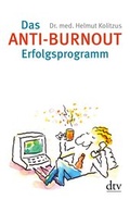 Cover: Das Anti-Burnout-Erfolgsprogramm - dtv