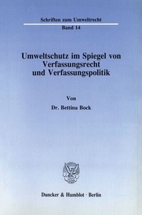 Abbildung von: Umweltschutz im Spiegel von Verfassungsrecht und Verfassungspolitik. - Duncker & Humblot