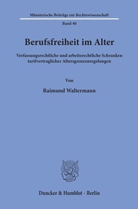 Abbildung von: Berufsfreiheit im Alter. - Duncker & Humblot