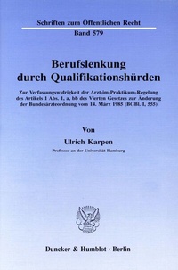 Abbildung von: Berufslenkung durch Qualifikationshürden. - Duncker & Humblot