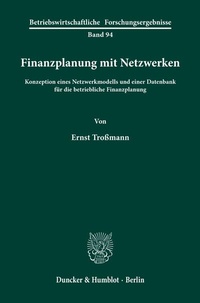 Enlarge image Cover: Finanzplanung mit Netzwerken. - Duncker & Humblot