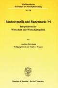 Cover: Bundesrepublik und Binnenmarkt '92. - Duncker & Humblot