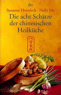 Abbildung von: Die acht Schätze der chinesischen Heilküche - dtv
