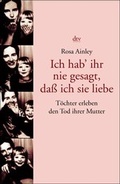 Cover: Ich hab' ihr nie gesagt, da&szlig; ich sie liebe - dtv