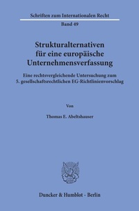 Abbildung von: Strukturalternativen für eine europäische Unternehmensverfassung. - Duncker & Humblot