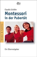 Cover: Montessori in der Pubert&auml;t - dtv