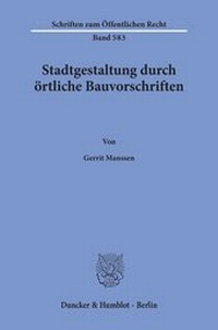 Abbildung von: Stadtgestaltung durch örtliche Bauvorschriften. - Duncker & Humblot