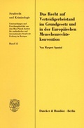 Cover: Das Recht auf Verteidigerbeistand im Grundgesetz und in der Europ&auml;ischen Menschenrechtskonvention. - Duncker & Humblot