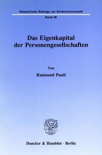 Abbildung von: Das Eigenkapital der Personengesellschaften. - Duncker & Humblot