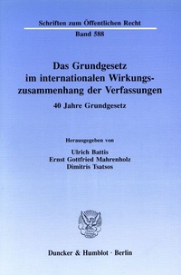 Abbildung von: Das Grundgesetz im internationalen Wirkungszusammenhang der Verfassungen. - Duncker & Humblot