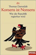 Cover: Konsens ist Nonsens - dtv