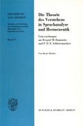 Cover: Die Theorie des Verstehens in Sprachanalyse und Hermeneutik. - Duncker & Humblot