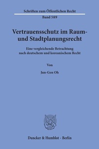 Abbildung von: Vertrauensschutz im Raum- und Stadtplanungsrecht. - Duncker & Humblot