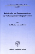 Cover: Zul&auml;ssigkeits- und Zulassungsprobleme der Verfassungsbeschwerde gegen Gesetze. - Duncker & Humblot