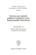 Cover: Parteien und regionale politische Traditionen in der Bundesrepublik Deutschland. - Duncker & Humblot