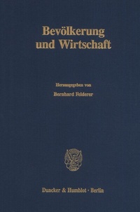 Abbildung von: Bevölkerung und Wirtschaft. - Duncker & Humblot