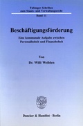 Cover: Besch&auml;ftigungsf&ouml;rderung. - Duncker & Humblot