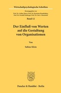 Cover: Der Einflu&szlig; von Werten auf die Gestaltung von Organisationen. - Duncker & Humblot