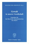 Cover: Gewalt in unserer Gesellschaft. - Duncker & Humblot