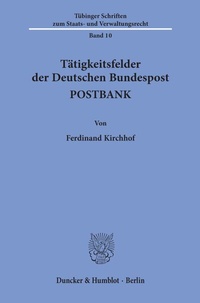 Abbildung von: Tätigkeitsfelder der Deutschen Bundespost POSTBANK. - Duncker & Humblot