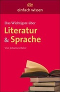 Cover: Das Wichtigste &uuml;ber Literatur & Sprache - dtv