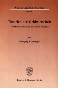 Enlarge image Cover: Theorien der Geldwirtschaft. - Duncker & Humblot