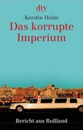 Cover: Das korrupte Imperium - dtv
