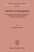 Cover: Monet&auml;re Verteilungspolitik. - Duncker & Humblot