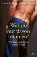 Cover: Warum nur davon tr&auml;umen? - dtv