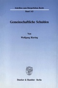 Cover: Gemeinschaftliche Schulden. - Duncker & Humblot