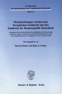 Abbildung von: Wechselwirkungen zwischen dem Europäischen Sozialrecht und dem Sozialrecht der Bundesrepublik Deutschland. - Duncker & Humblot
