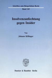 Abbildung von: Insolvenzanfechtung gegen Insider. - Duncker & Humblot