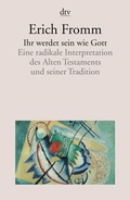 Cover: Ihr werdet sein wie Gott - dtv