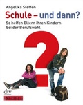 Cover: Schule - und dann? - dtv