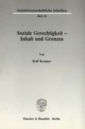 Cover: Soziale Gerechtigkeit - Inhalt und Grenzen. - Duncker & Humblot