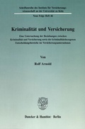 Abbildung von: Kriminalität und Versicherung. - Duncker & Humblot