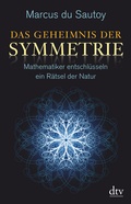 Cover: Das Geheimnis der Symmetrie - dtv