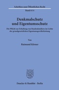 Cover: Denkmalschutz und Eigentumsschutz. - Duncker & Humblot